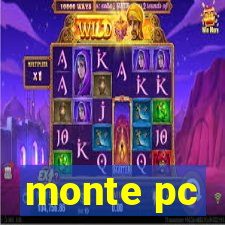 monte pc